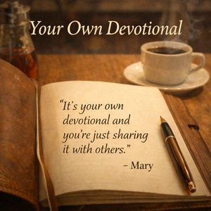 Your Own Devotional roadside reflection about sharing faith honestly