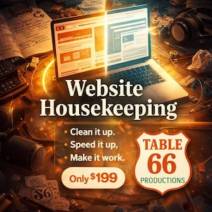 Website Housekeeping by Table 66 Productions - One-time WordPress maintenance service $199
